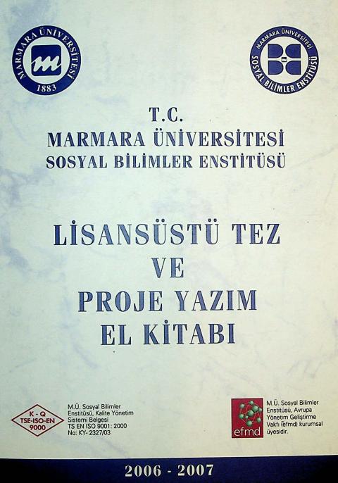 Lisansüstü Tez ve Proje Yazım El Kitabı, 2006-2007